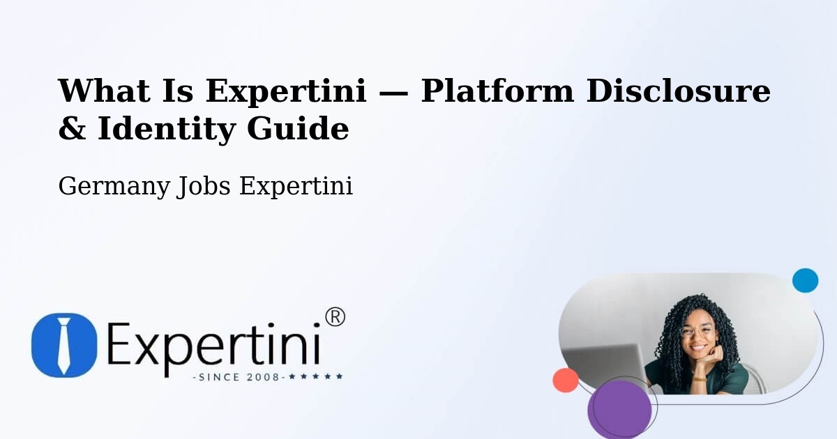 What Is Expertini — Platform Disclosure & Identity Guide – Bann